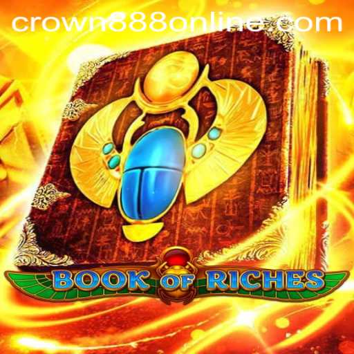 Mastering the Enchanting World of BookofRiches with CROWN888