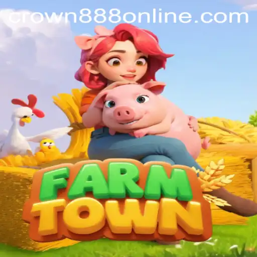 FarmTown: An Immersive Farming Adventure with CROWN888