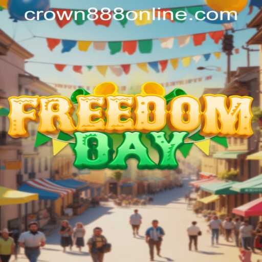 Explore the Thrilling World of FreedomDay with CROWN888
