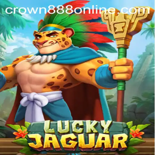 Discover the Thrill of LuckyJaguar: A New Adventure with CROWN888
