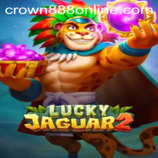 Enter the Exciting World of Luckyjaguar2 with CROWN888