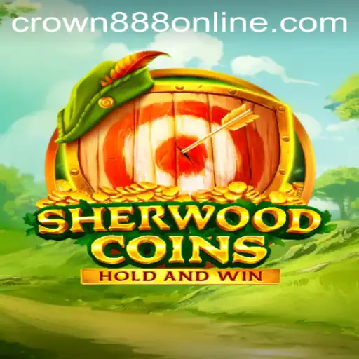 Unlocking the Adventure of SherwoodCoins with CROWN888